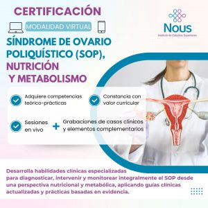 Certificación Nous 360: Síndrome de Ovario Poliquístico (SOP), Nutrición y Metabolismo